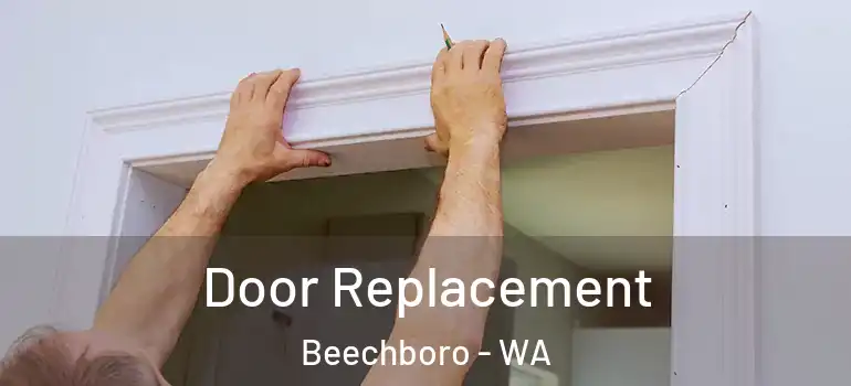 Door Replacement Beechboro - WA