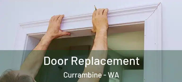 Door Replacement Currambine - WA