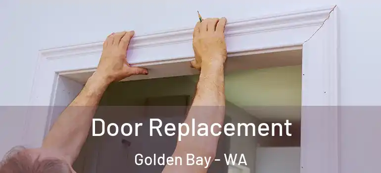 Door Replacement Golden Bay - WA