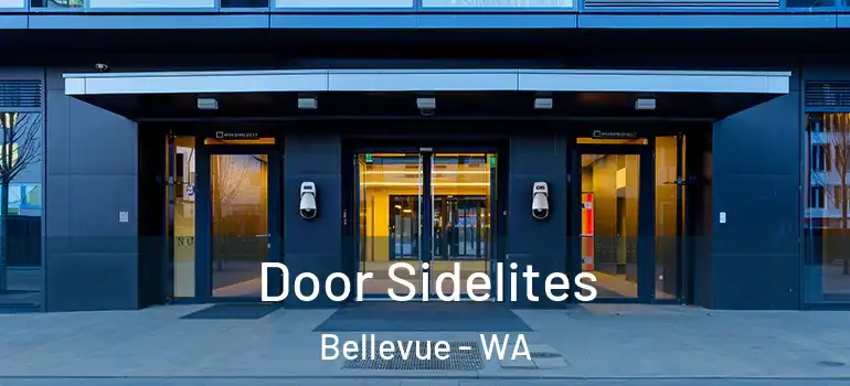  Door Sidelites Bellevue - WA