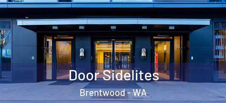 Door Sidelites Brentwood - WA