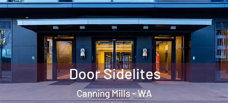  Door Sidelites Canning Mills - WA
