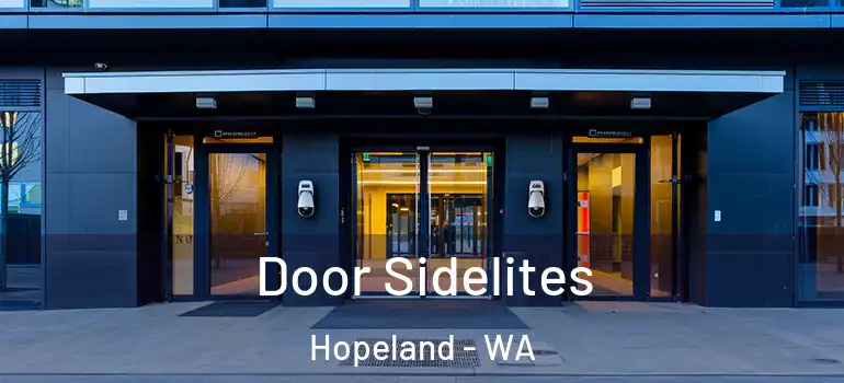  Door Sidelites Hopeland - WA