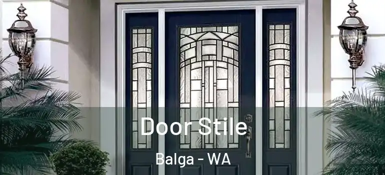 Door Stile Balga - WA
