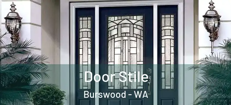  Door Stile Burswood - WA
