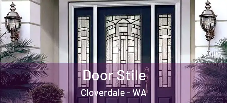  Door Stile Cloverdale - WA