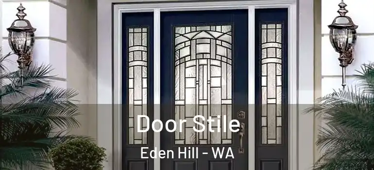  Door Stile Eden Hill - WA