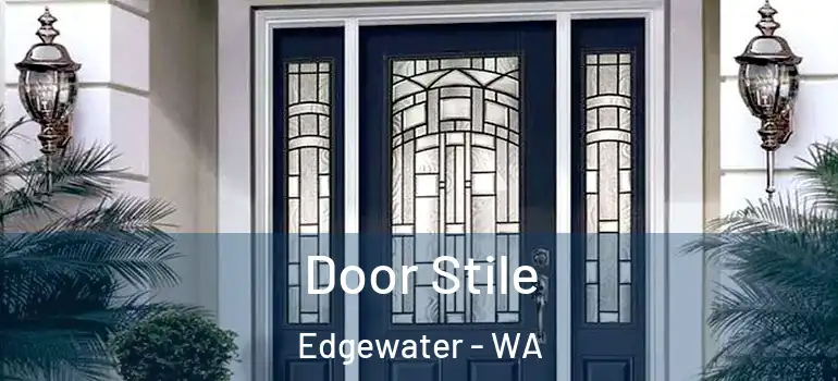  Door Stile Edgewater - WA