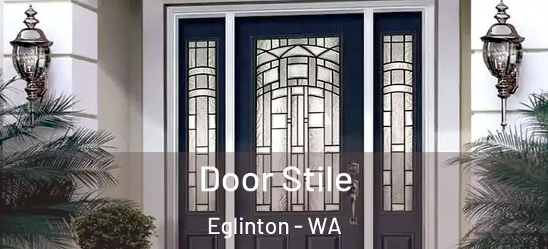 Door Stile Eglinton - WA