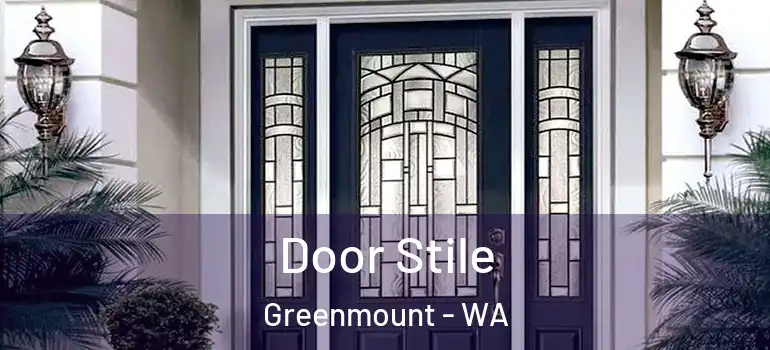 Door Stile Greenmount - WA