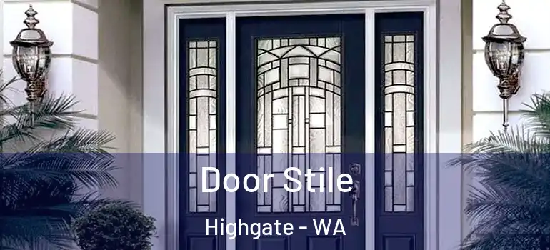  Door Stile Highgate - WA