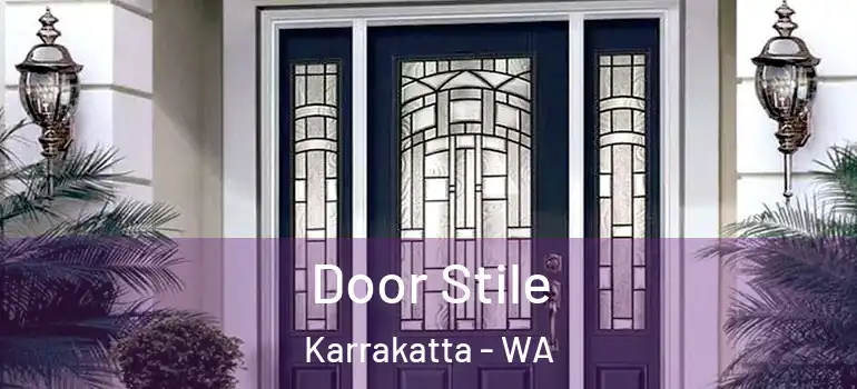  Door Stile Karrakatta - WA