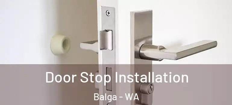  Door Stop Installation Balga - WA