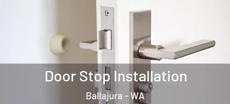  Door Stop Installation Ballajura - WA