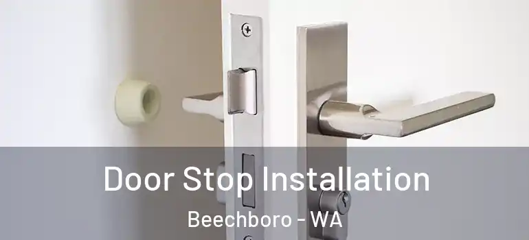  Door Stop Installation Beechboro - WA