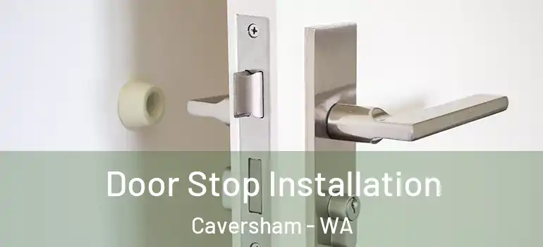 Door Stop Installation Caversham - WA
