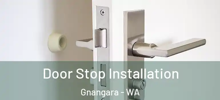 Door Stop Installation Gnangara - WA