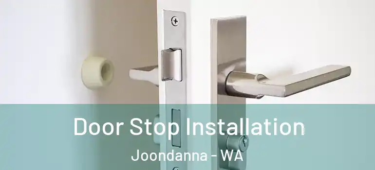 Door Stop Installation Joondanna - WA