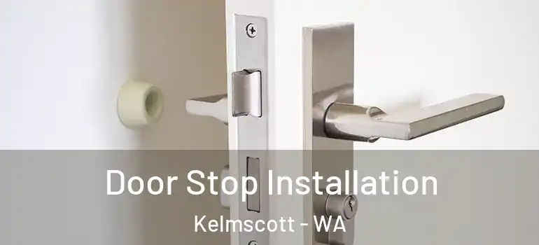 Door Stop Installation Kelmscott - WA