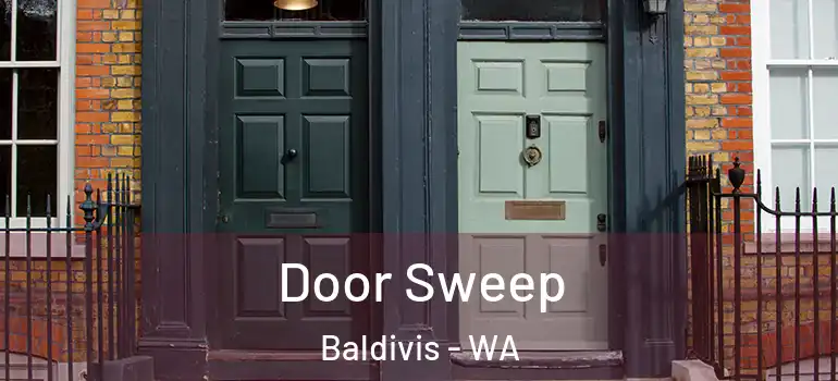  Door Sweep Baldivis - WA