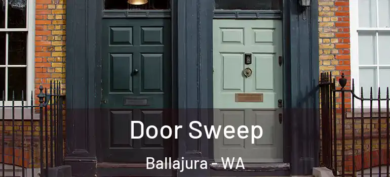 Door Sweep Ballajura - WA
