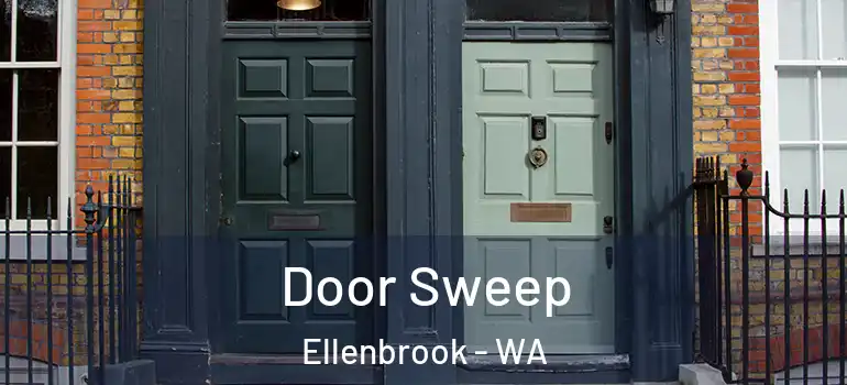 Door Sweep Ellenbrook - WA