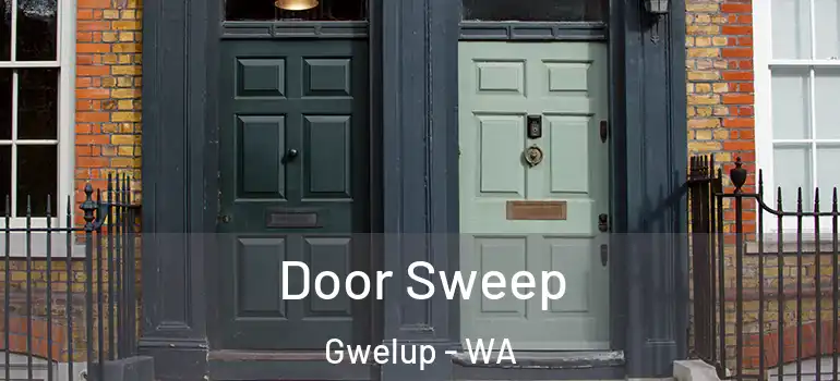 Door Sweep Gwelup - WA