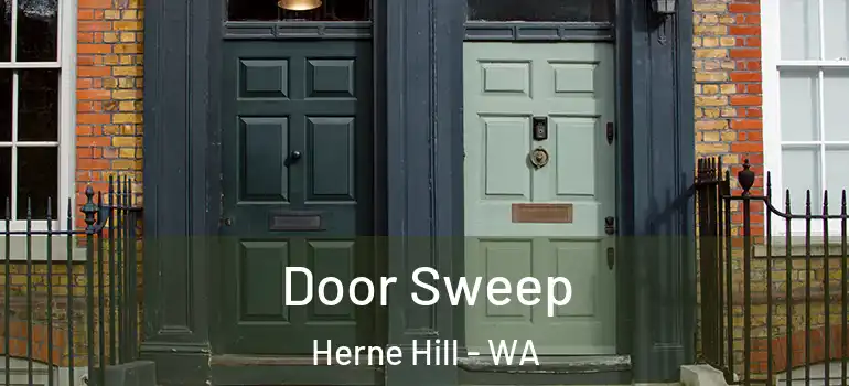  Door Sweep Herne Hill - WA