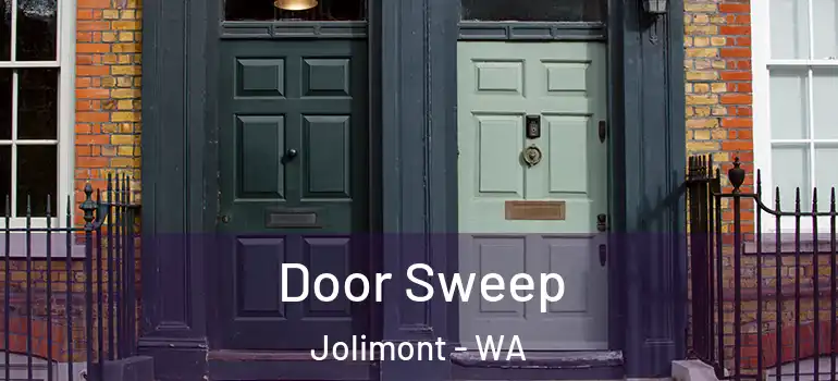 Door Sweep Jolimont - WA