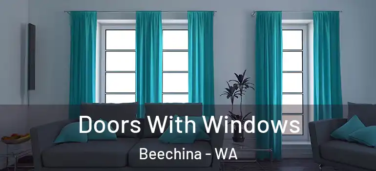 Doors With Windows Beechina - WA