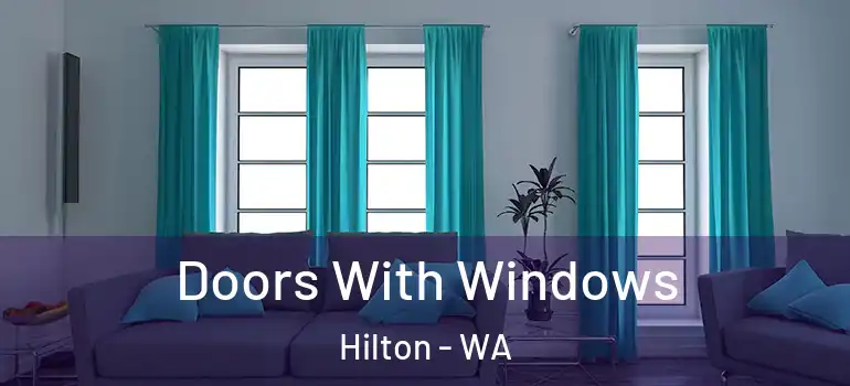  Doors With Windows Hilton - WA