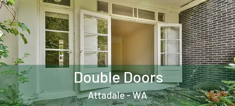 Double Doors Attadale - WA