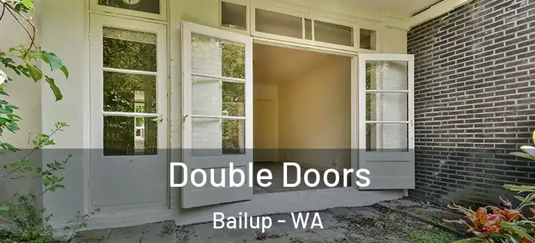 Double Doors Bailup - WA
