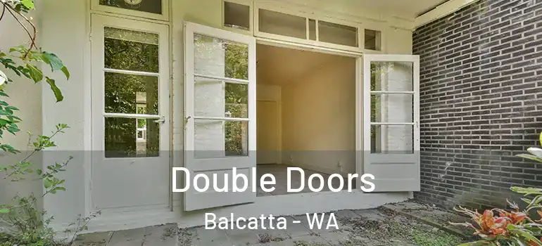  Double Doors Balcatta - WA