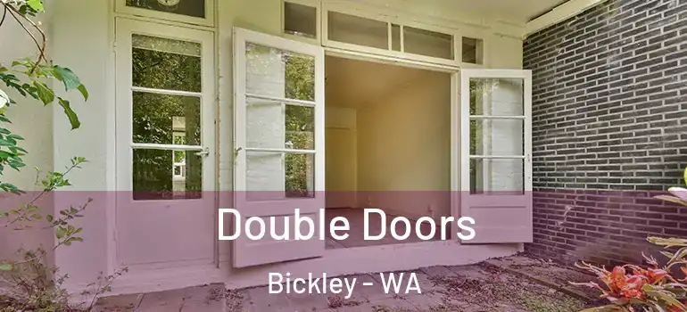Double Doors Bickley - WA