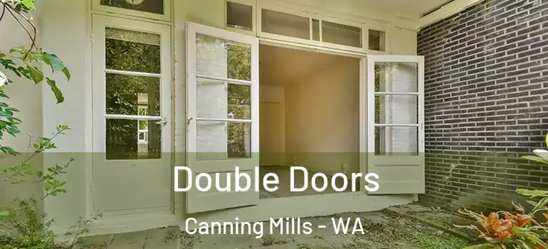  Double Doors Canning Mills - WA