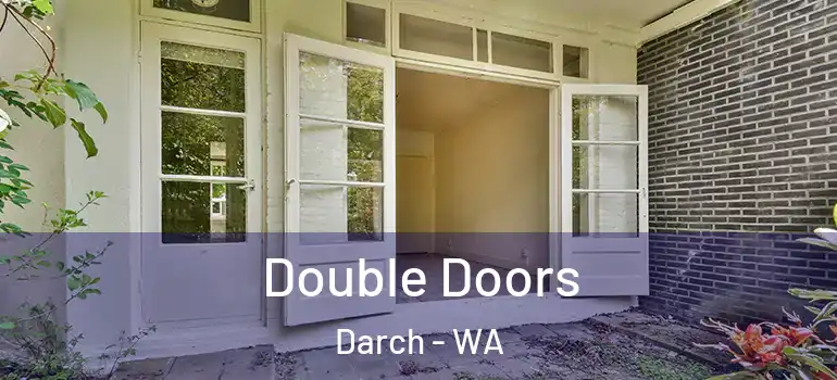  Double Doors Darch - WA