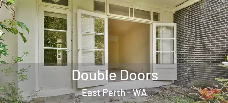  Double Doors East Perth - WA