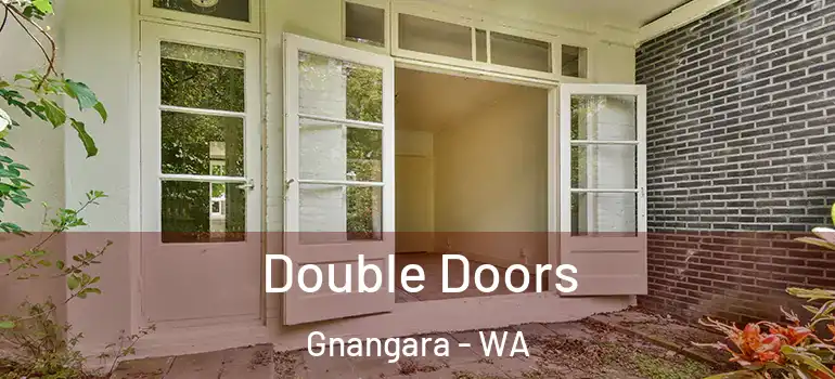  Double Doors Gnangara - WA
