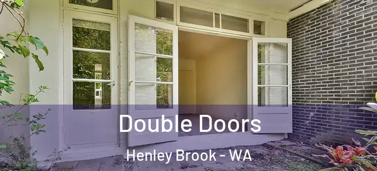 Double Doors Henley Brook - WA
