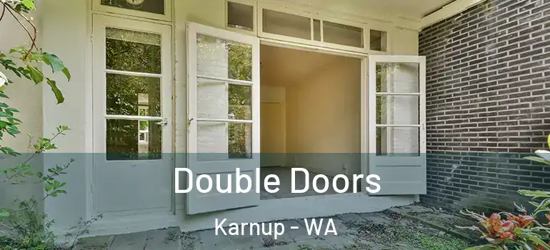 Double Doors Karnup - WA