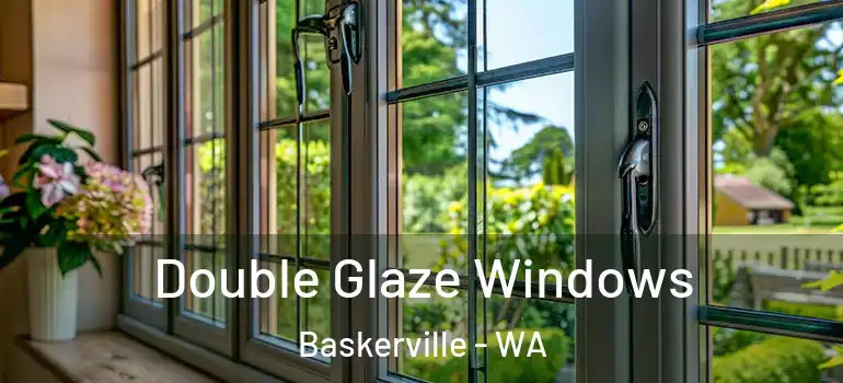Double Glaze Windows Baskerville - WA