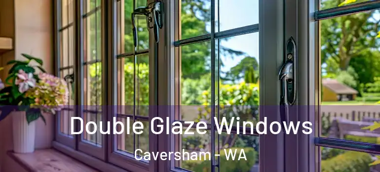  Double Glaze Windows Caversham - WA