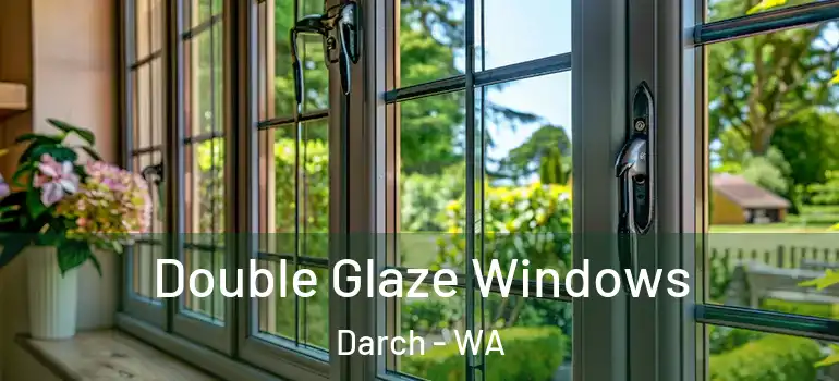 Double Glaze Windows Darch - WA
