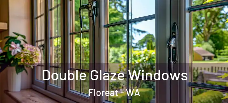 Double Glaze Windows Floreat - WA