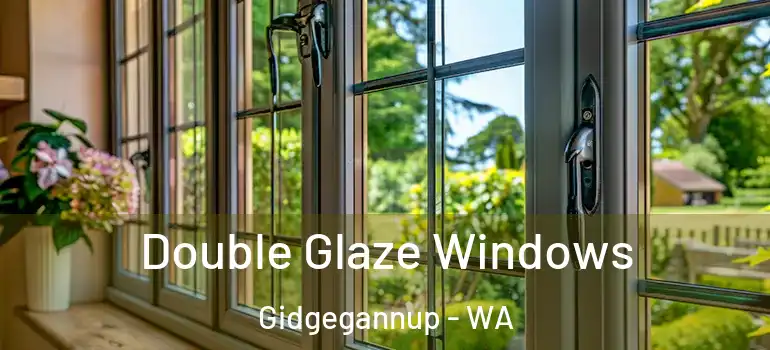 Double Glaze Windows Gidgegannup - WA