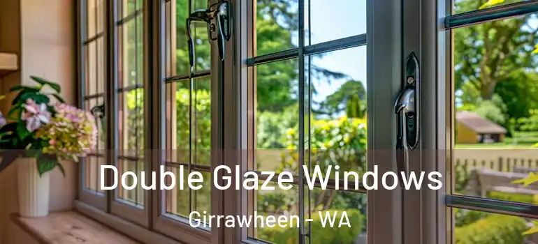 Double Glaze Windows Girrawheen - WA