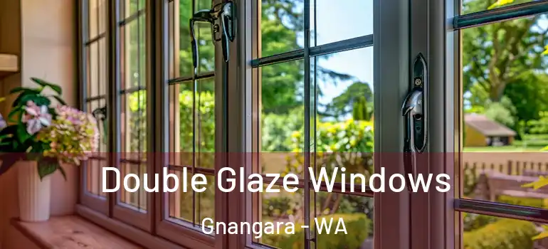 Double Glaze Windows Gnangara - WA