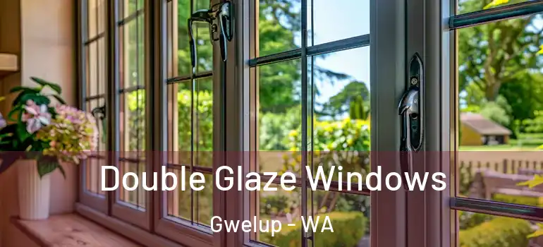 Double Glaze Windows Gwelup - WA