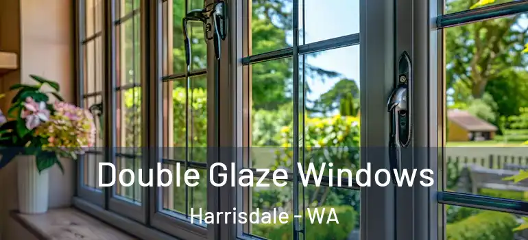 Double Glaze Windows Harrisdale - WA